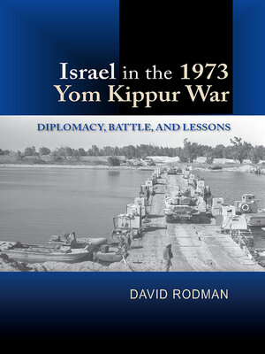 cover image of Israel in the 1973 Yom Kippur War